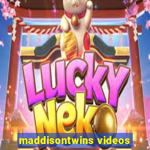 maddisontwins videos